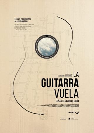 Flight of the Guitar: Dreaming of Paco De Lucia poster