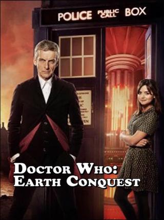 Doctor Who: Earth Conquest - The World Tour poster