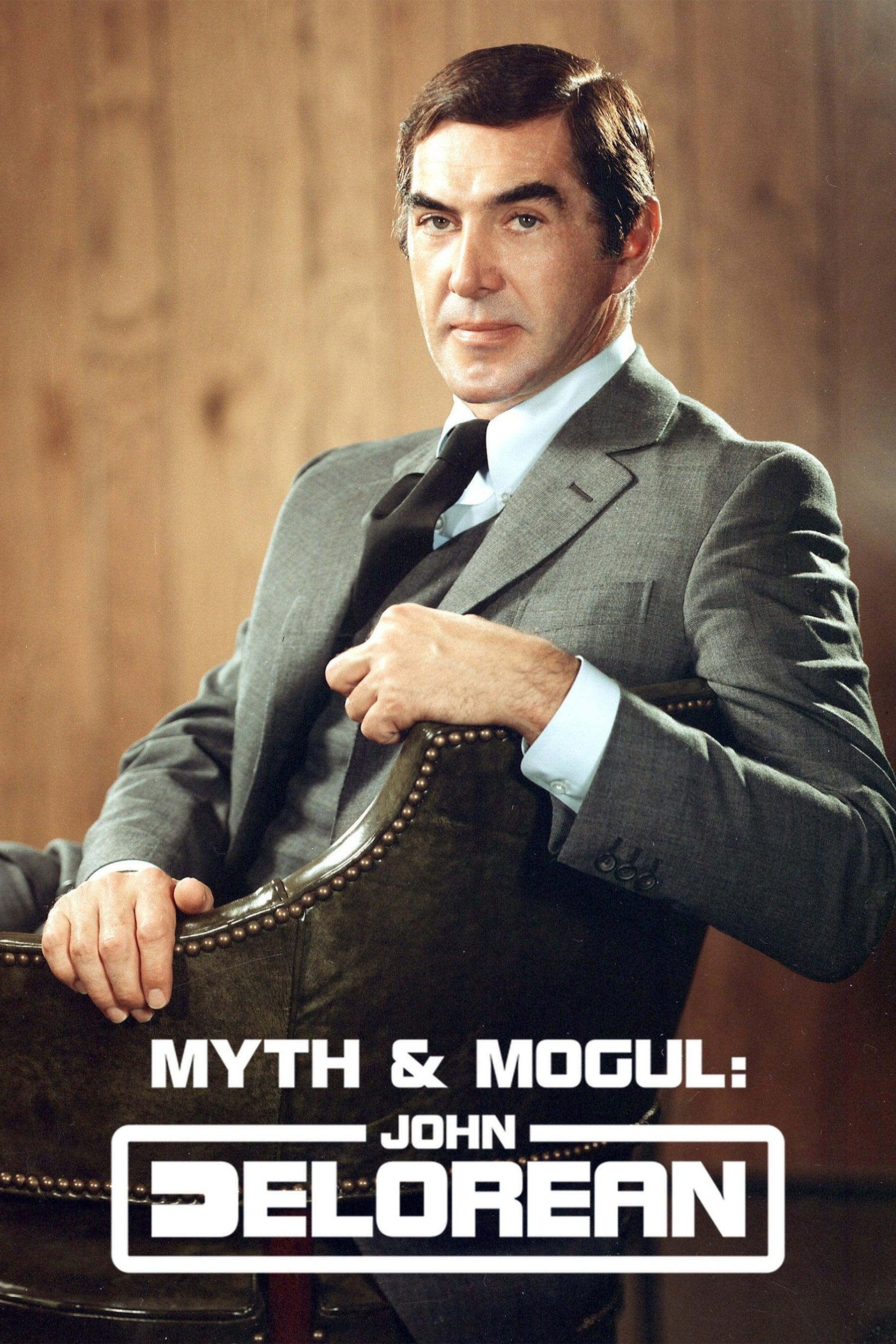 Myth & Mogul: John DeLorean poster
