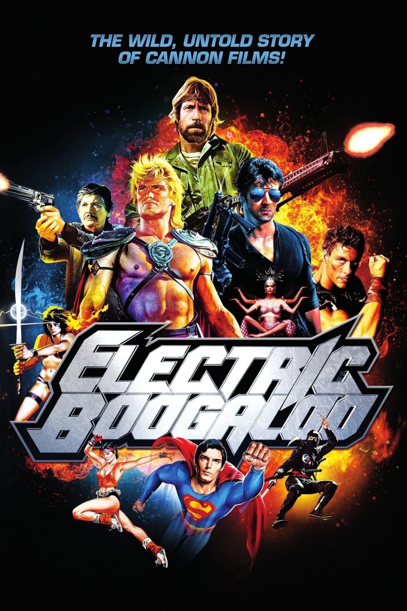Electric Boogaloo: The Wild, Untold Story of Cannon Films poster