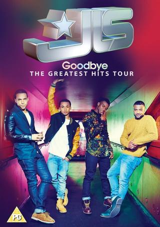 JLS: Goodbye - The Greatest Hits Tour poster