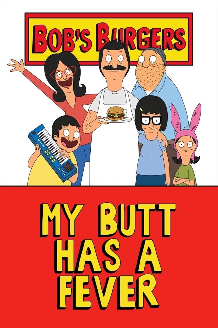 My Butt Has a Fever poster