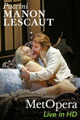 The Metropolitan Opera - Puccini: Manon Lescaut poster