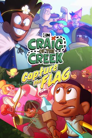 Craig of the Creek: Capture The Flag poster