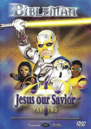 Bibleman: Jesus Our Savior poster