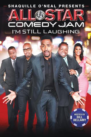 Shaquille O'Neal Presents: All Star Comedy Jam: I'm Still Laughing poster