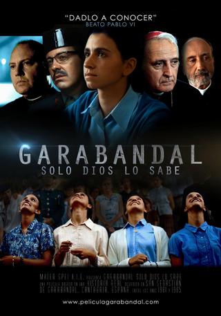 Garabandal: Only God Knows poster