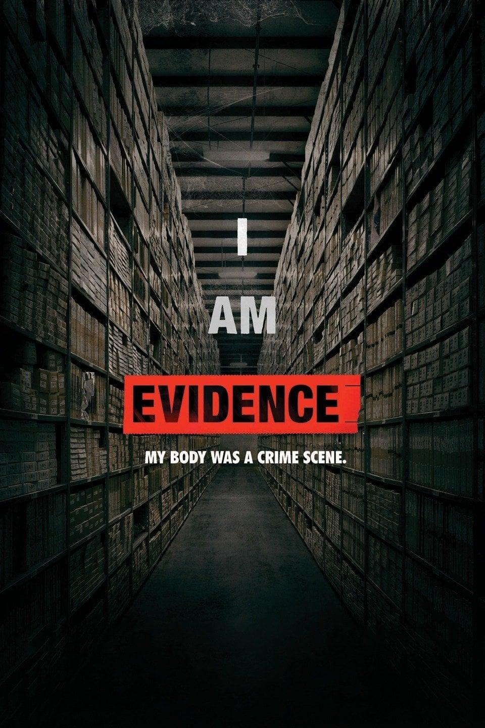 I Am Evidence poster