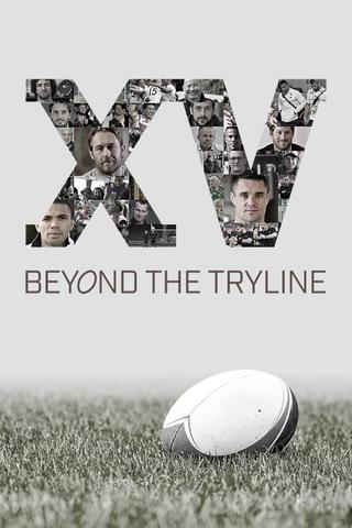 XV Beyond the Tryline poster