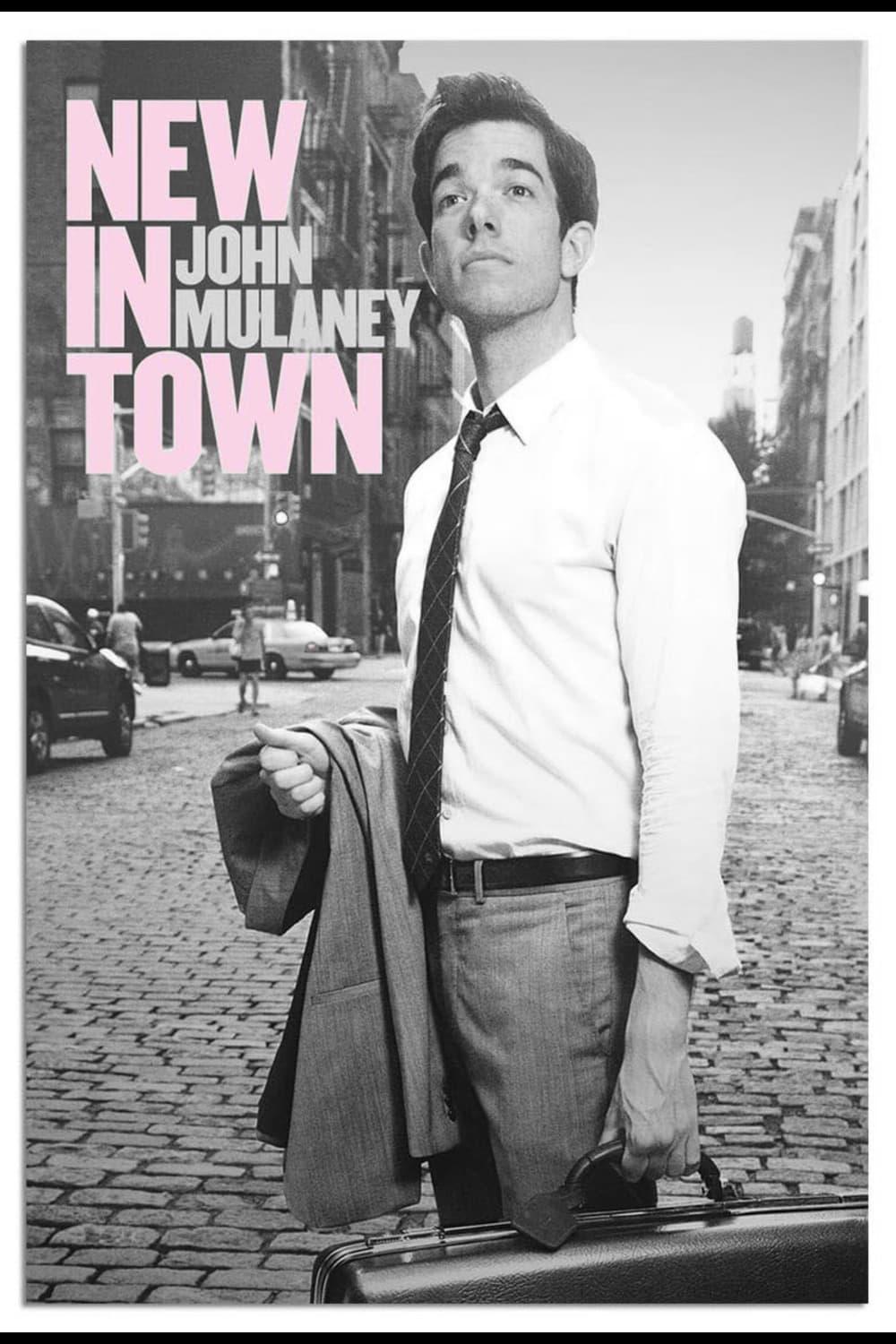 John Mulaney: New in Town poster