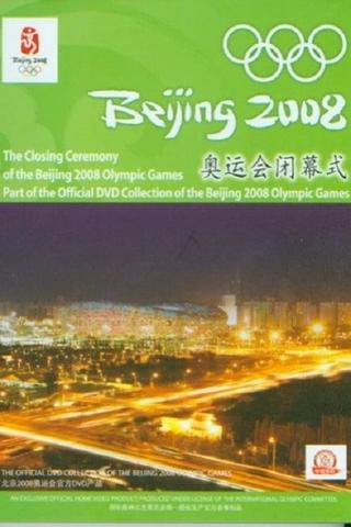 Beijing 2008 Olympic Closing Ceremony poster