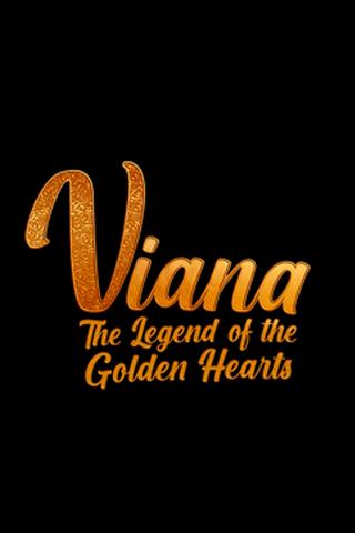 Viana - The Legend of the Golden Hearts poster