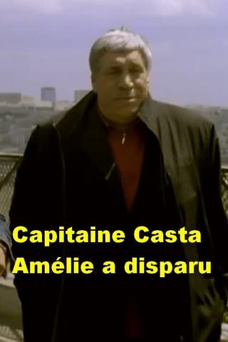 Capitaine Casta : Amélie a disparu poster