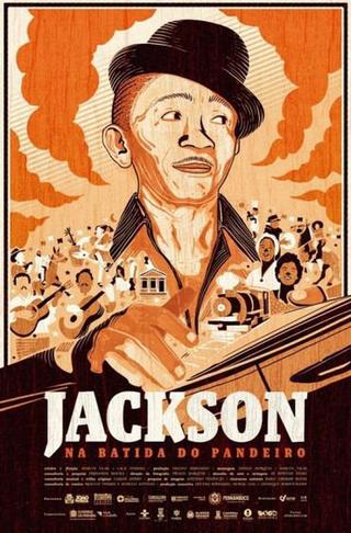 Jackson: Na Batida do Pandeiro poster