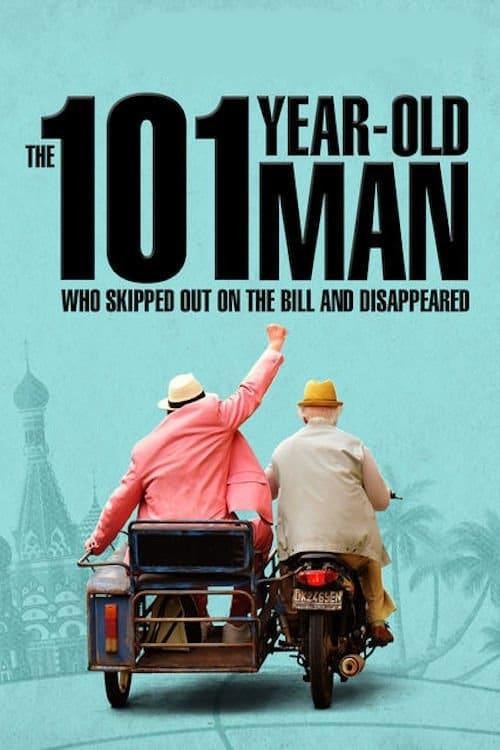 The 101-Year-Old Man Who Skipped Out on the Bill and Disappeared poster