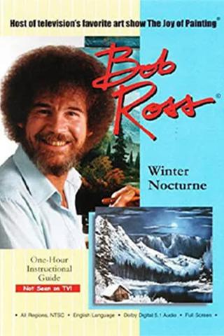 Bob Ross: Winter Nocturne poster