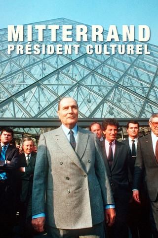 Mitterrand, président culturel poster