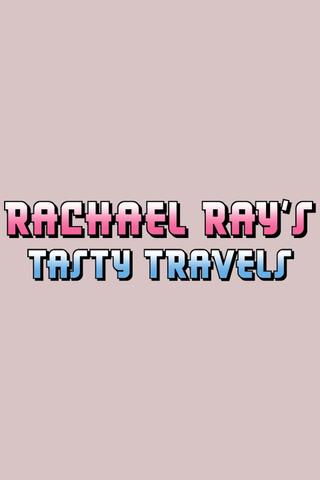 Rachael Ray's Tasty Travels poster