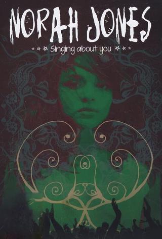 Norah Jones - Singing About You poster