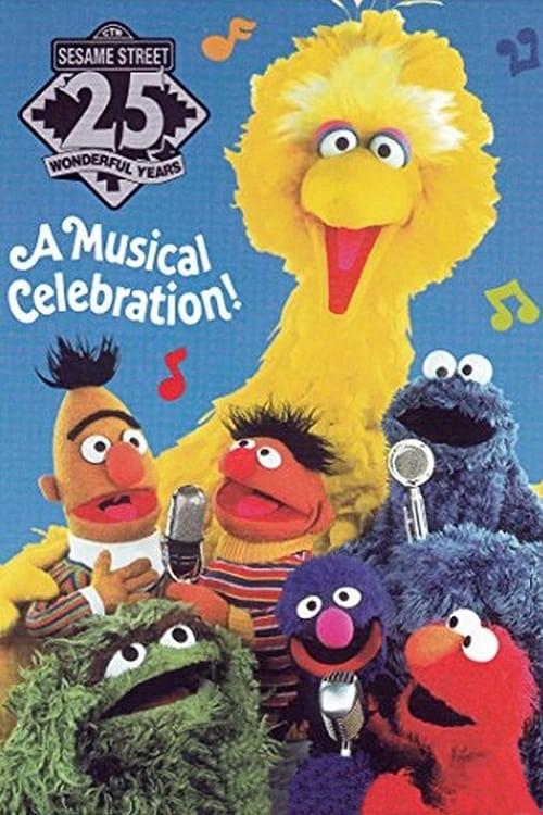 Sesame Street: 25 Wonderful Years: A Musical Celebration! poster