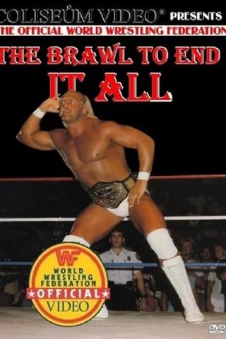 WWE The Brawl to End it All poster