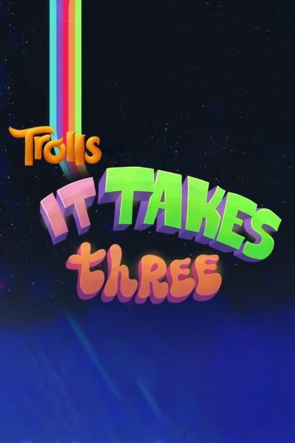 Trolls: It Takes Three poster