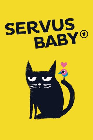 Servus Baby poster