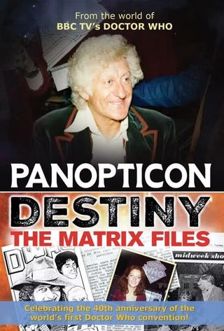 Panopticon Destiny – The Matrix Files poster