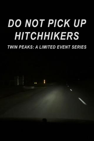 Do Not Pick Up Hitchhikers poster
