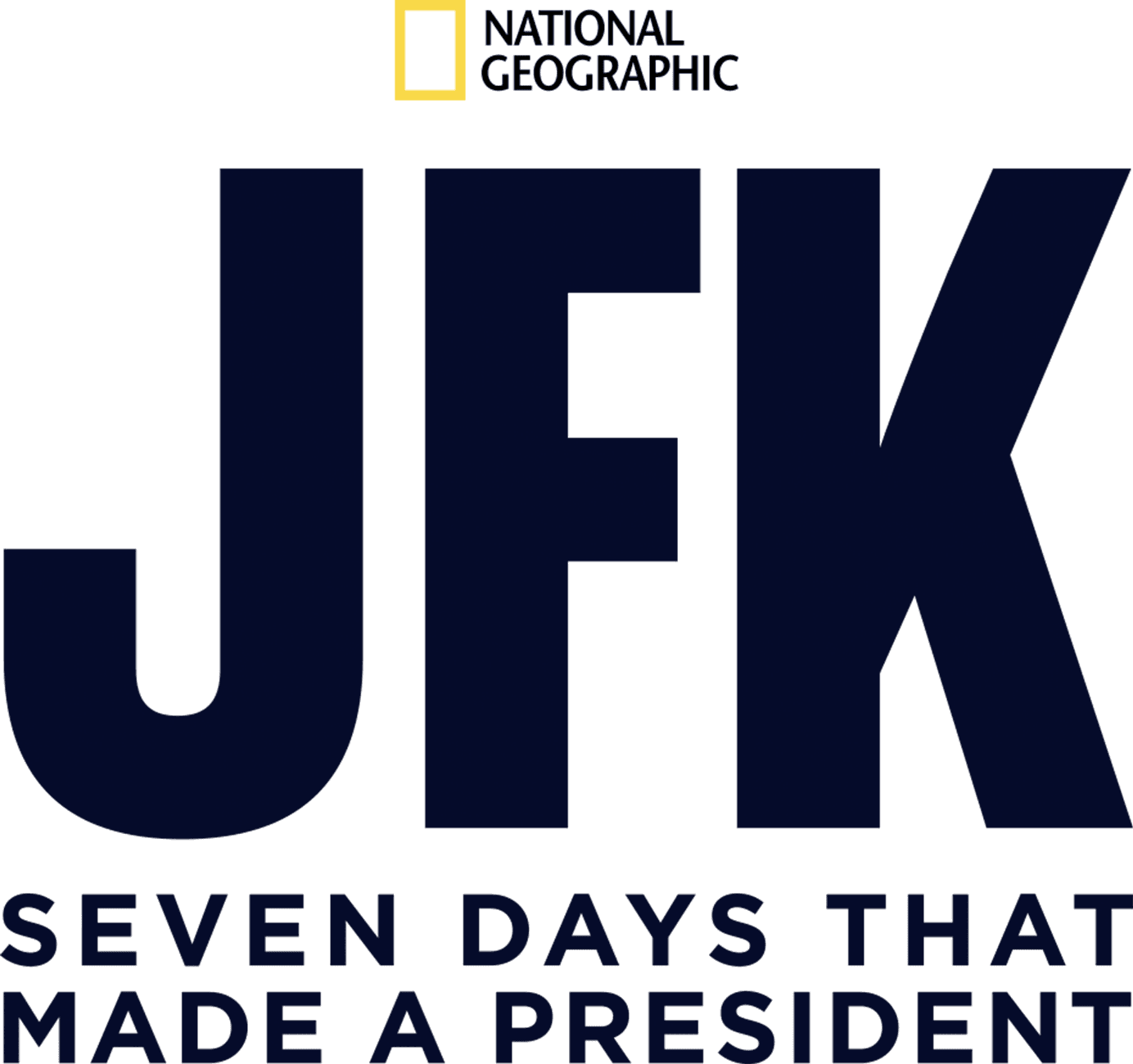 JFK: Seven Days That Made a President logo