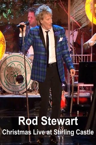 Rod Stewart – Christmas Live at Stirling Castle poster