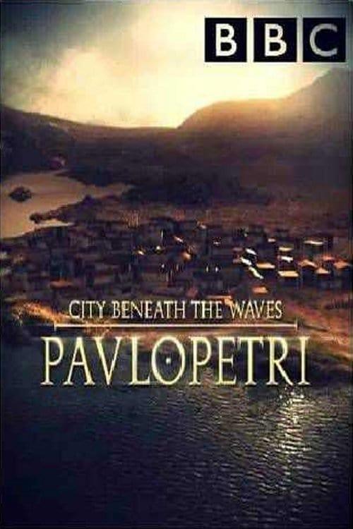 Pavlopetri: The City Beneath the Waves poster