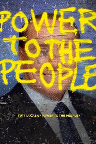Tutti a casa - Power to the People? poster