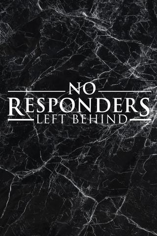 No Responders Left Behind poster