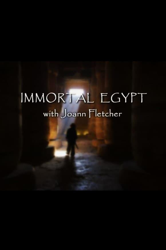 Immortal Egypt with Joann Fletcher poster