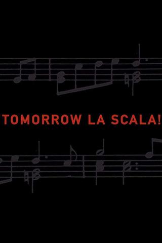 Tomorrow La Scala! poster