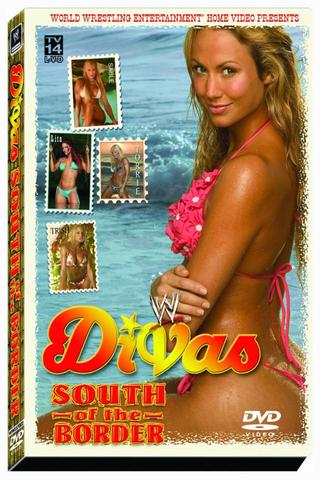 WWE Divas: South Of The Border poster