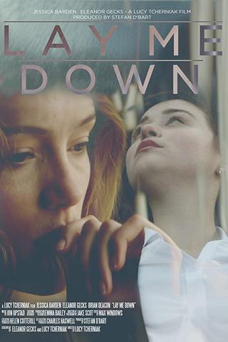 Lay Me Down poster