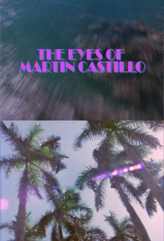 The Eyes of Martin Castillo poster
