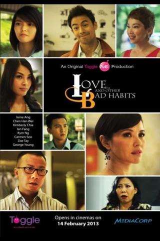 Love... And Other Bad Habits poster