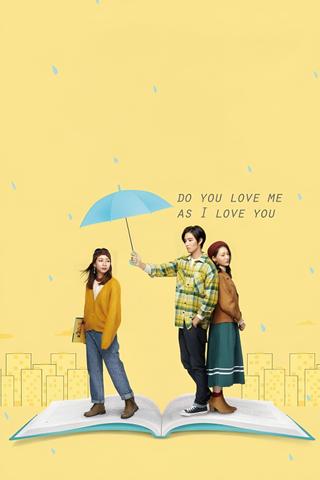 Do You Love Me as I Love You poster