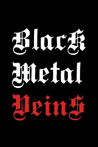Black Metal Veins poster