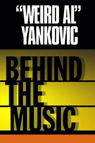Weird Al Yankovic: Behind the Music poster