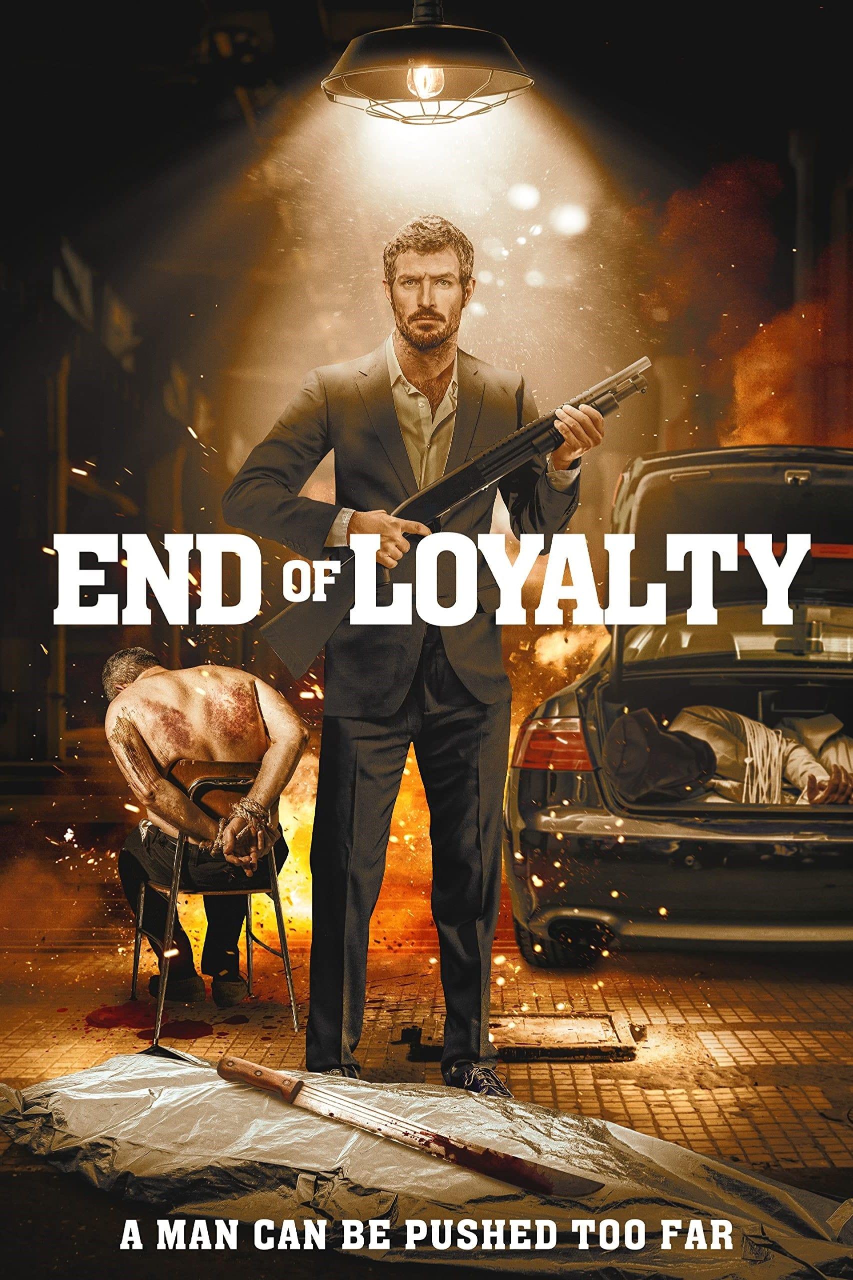 End of Loyalty poster