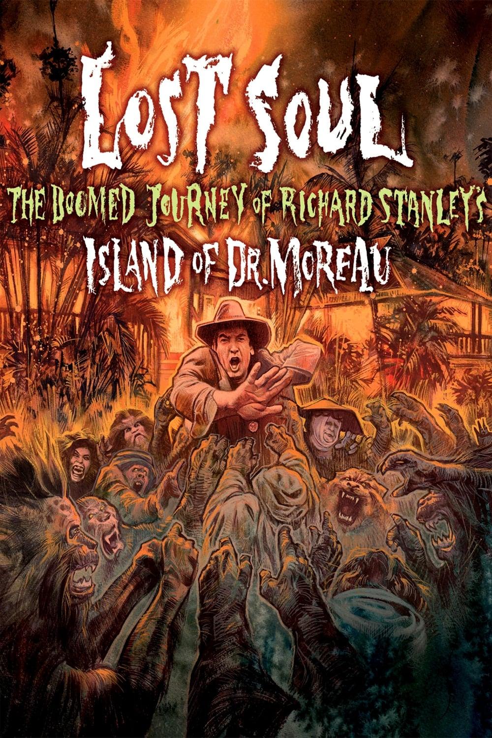 Lost Soul: The Doomed Journey of Richard Stanley's “Island of Dr. Moreau” poster