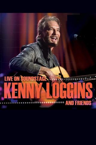 Kenny Loggins and Friends Live on Soundstage poster