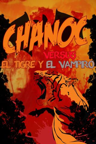 Chanoc vs. the Tiger and the Vampire poster