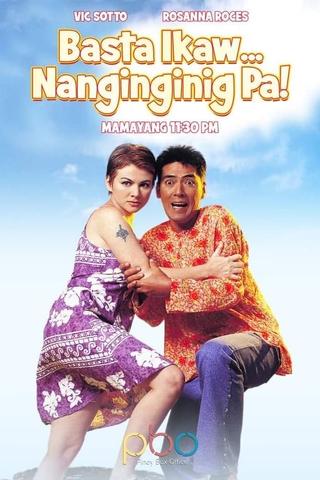 Basta't Ikaw... Nanginginig Pa poster