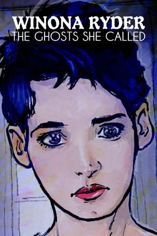 Winona Ryder: The Ghosts She Called poster