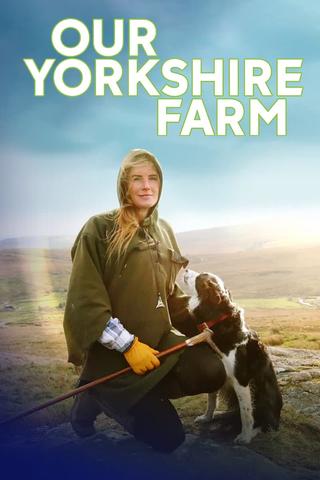 Our Yorkshire Farm poster